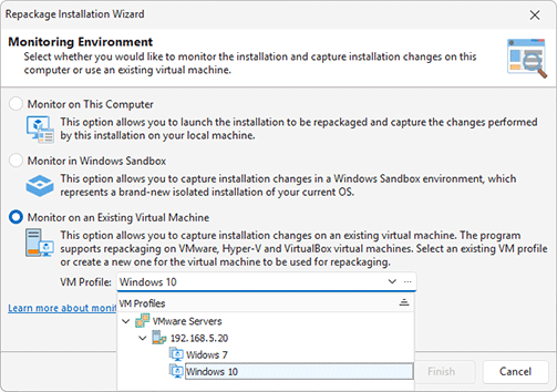 Select a VM as the repackaging environment