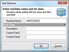 Adding a single Machine Adding a single Machine
