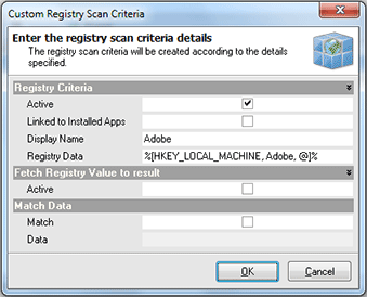 Adding the custom registry scan criteria Adding the custom registry scan criteria