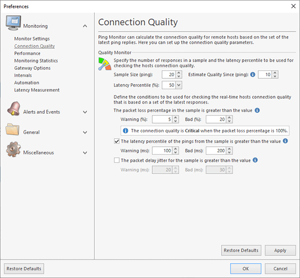 Connection Quality settings Connection Quality settings