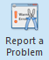 Report a Problem Report a Problem