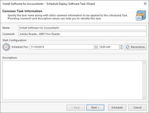 Scheduling a Deploy Software task Scheduling a Deploy Software task
