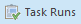 Task Runs Task Runs